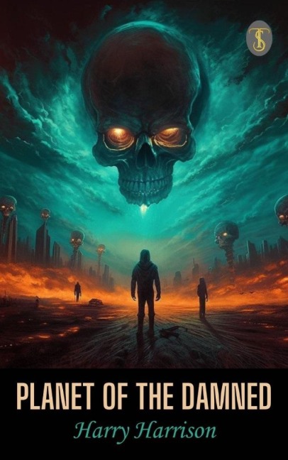 Planet of the Damned - Harry Harrison