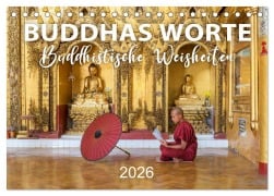 Cover-Bild zum Titel 'BUDDHAS WORTE - Buddhistische Weisheiten (Tischkalender 2026 DIN A5 quer), CALVENDO Monatskalender' von 'Mario Weigt'