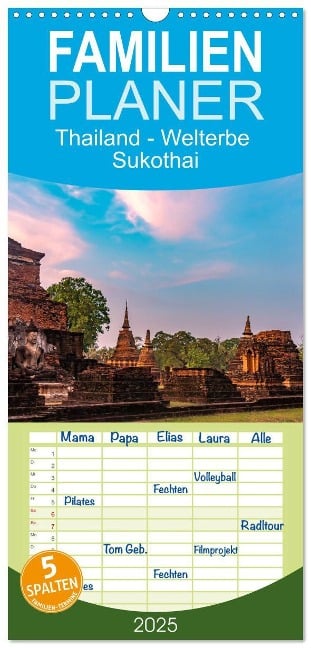 Familienplaner 2025 - Thailand - Welterbe Sukothai mit 5 Spalten (Wandkalender, 21 x 45 cm) CALVENDO - Peter Schickert