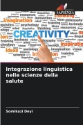 Cover-Bild zum Titel 'Integrazione linguistica nelle scienze della salute' von 'Somikazi Deyi'