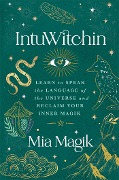 Cover-Bild zum Titel 'IntuWitchin' von 'Mia Magik'
