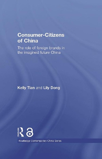 Consumer-Citizens of China - Kelly Tian, Lily Dong