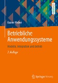 Betriebliche Anwendungssysteme - Rainer Weber