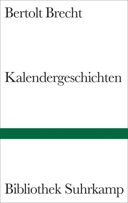 Kalendergeschichten - Bertolt Brecht