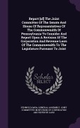 Cover-Bild zum Titel 'Report [of] The Joint Committee Of The Senate And House Of Representatives Of The Commonwealth Of Pennsylvania To Consider And Report Upon A Revision' von ''