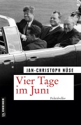 Cover-Bild zum Titel 'Vier Tage im Juni' von 'Jan-Christoph Nüse'