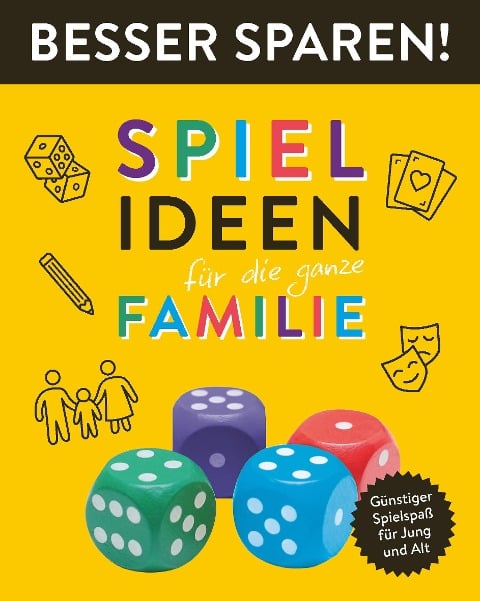 Spielideen für die ganze Familie . Besser Sparen! - Oliver Biber