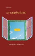 Cover-Bild zum Titel 'A strange blackmail' von 'Gabriel Erbé'