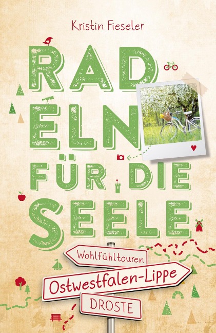 Ostwestfalen-Lippe. Radeln für die Seele - Kristin Fieseler