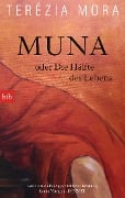 Cover-Bild zum Titel 'Muna oder Die Hälfte des Lebens' von 'Terézia Mora'