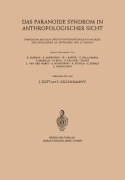 Cover-Bild zum Titel 'Das Paranoide Syndrom in Anthropologischer Sicht' von ''