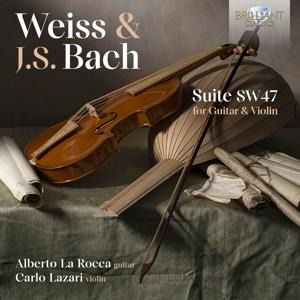 Weiss&Bach:Suite SW47 For Guitar And Violin - Alberto/Lazari La Rocca