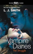 Cover-Bild zum Titel 'The Vampire Diaries: The Struggle' von 'L J Smith'