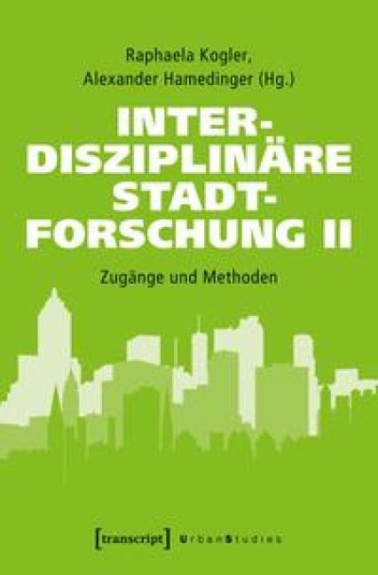 Interdisziplinäre Stadtforschung II - 