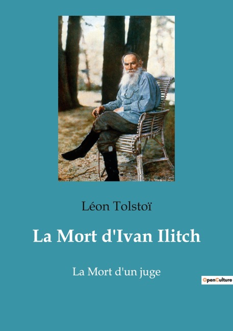 La Mort d'Ivan Ilitch - Léon Tolstoï