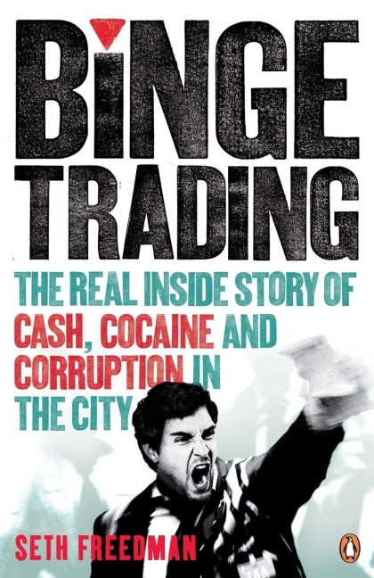 Binge Trading - Seth Freedman