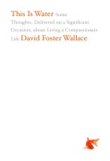 Cover-Bild zum Titel 'This is Water' von 'David Foster Wallace'