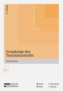 Cover-Bild zum Titel 'Grundzüge des Tourismusrechts' von 'Wolfgang Stock, Elisabeth Esterer'