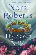 Cover-Bild zum Titel 'The Seven Rings' von 'Nora Roberts'