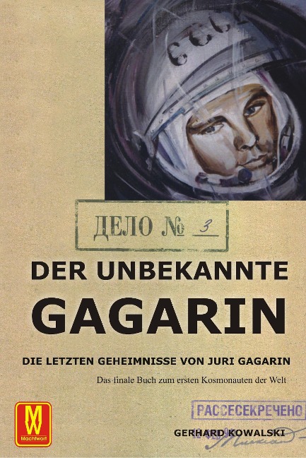 Der unbekannte Gagarin - Gerhard Kowalski