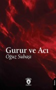 Cover-Bild zum Titel 'Gurur ve Aci' von 'Oguz Subasi'