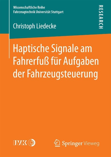 Haptische Signale am Fahrerfuß für Aufgaben der Fahrzeugsteuerung - Christoph Liedecke