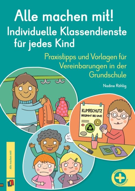 Alle machen mit! Individuelle Klassendienste für jedes Kind - Nadine Röhlig