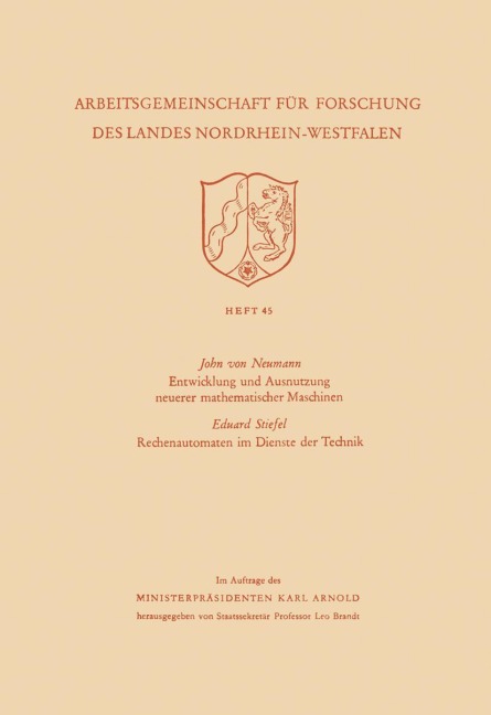 Entwicklung und Ausnutzung neuerer mathematischer Maschinen / Rechenautomaten im Dienste der Technik - John Von Neumann
