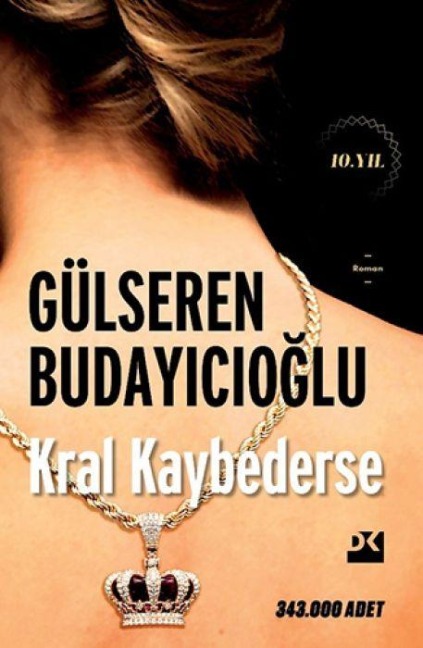 Kral Kaybederse - Gülseren Budayicioglu