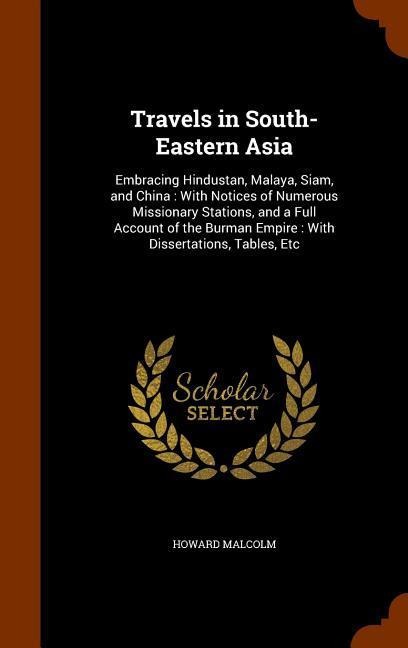 Travels in South-Eastern Asia - Howard Malcolm