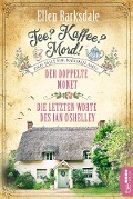 Cover-Bild zum Titel 'Tee? Kaffee? Mord! Der doppelte Monet / Die letzten Worte des Ian O'Shelley' von 'Ellen Barksdale'