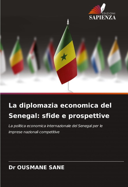 La diplomazia economica del Senegal: sfide e prospettive - Ousmane Sane