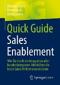 Cover-Bild zum Titel 'Quick Guide Sales Enablement' von 'Dietmar Kilian, Peter Mirski, Britta Lorenz'
