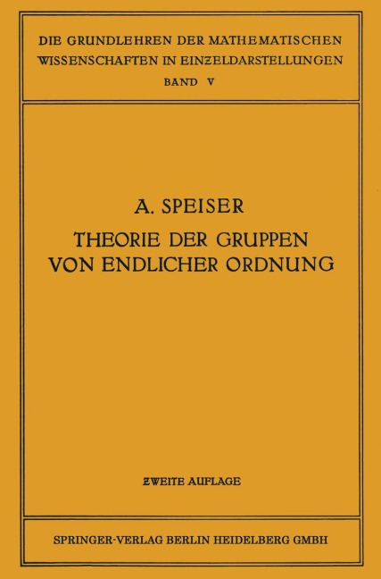 Die Theorie der Gruppen von Endlicher Ordnung - Andreas Speiser