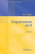 Cover-Bild zum Titel 'Programmieren mit R' von 'Uwe Ligges'