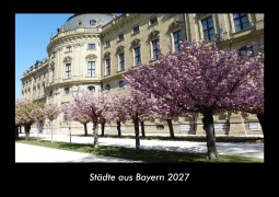 Cover-Bild zum Titel 'Städte aus Bayern 2027 Fotokalender DIN A3' von 'Tobias Schmitt, Kevin Heber'