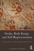 Cover-Bild zum Titel 'Stroke, Body Image, and Self Representation' von 'Catherine Morin'