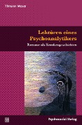 Cover-Bild zum Titel 'Lektüren eines Psychoanalytikers' von 'Tilmann Moser'