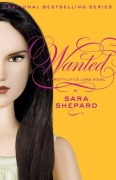 Cover-Bild zum Titel 'Pretty Little Liars #8: Wanted' von 'Sara Shepard'