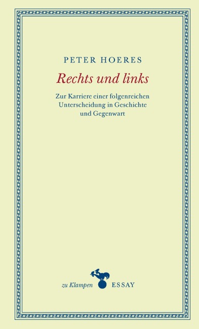 Rechts und links - Peter Hoeres