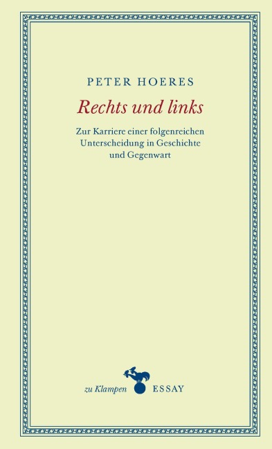 Rechts und links - Peter Hoeres