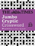 Cover-Bild zum Titel 'The Times Jumbo Cryptic Crossword Book 23' von 'The Times'