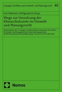 Cover-Bild zum Titel 'Wege zur Umsetzung der Klimaschutzziele im Umwelt- und Planungsrecht' von ''