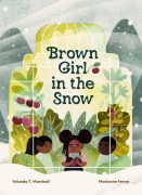 Cover-Bild zum Titel 'Brown Girl in the Snow' von 'Yolanda T Marshall'