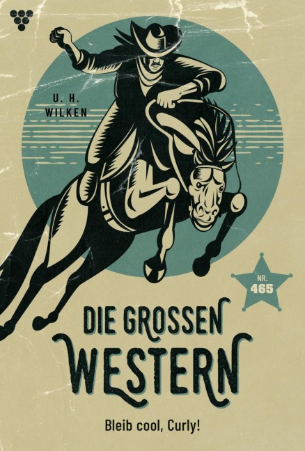 Bleib cool, Curly! - U. H. Wilken