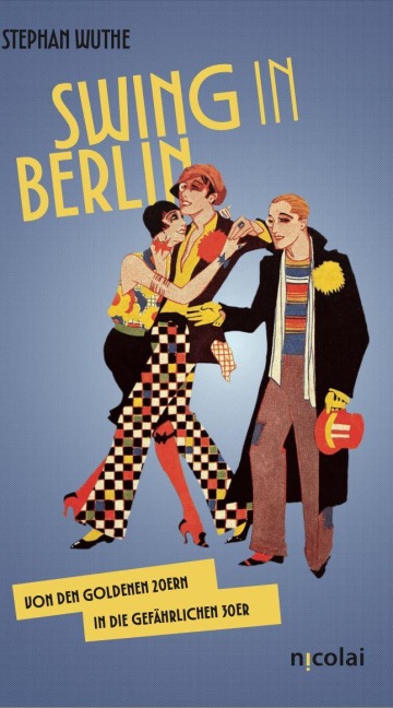 Swing in Berlin - Stephan Wuthe