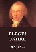 Cover-Bild zum Titel 'Flegeljahre' von 'Jean Paul'