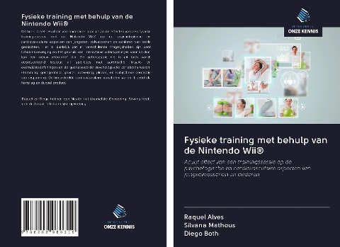 Fysieke training met behulp van de Nintendo Wii® - Raquel Alves, Silvana Matheus, Diego Both