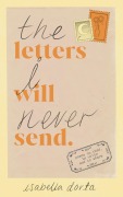 Cover-Bild zum Titel 'The Letters I Will Never Send' von 'Isabella Dorta'