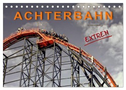 Achterbahn - extrem (Tischkalender 2026 DIN A5 quer), CALVENDO Monatskalender - Peter Roder
